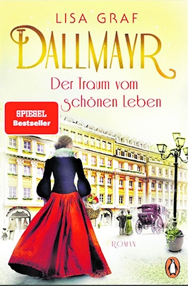 Lisa Graf: „Dallmayr. Der Traum vom schönen Leben“, Penguin Verlag, München 2021, Taschenbuch, 640 Seiten, 15 Euro