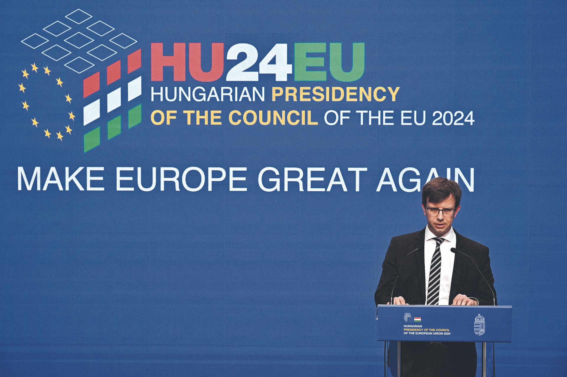 Provokanter Slogan, seriöse Botschaft: Ungarns Europaminister János Bóka am 18. Juni bei der Vorstellung des Mottos  für die EU-Ratspräsidentschaft seines Landes 