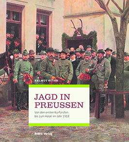 Wie die Pirsch in  Preußen hoffähig wurde